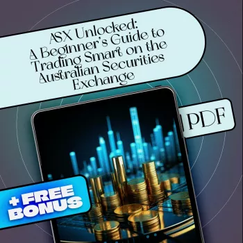 ASX Unlocked: Beginner Guide to Trading Smart (eBook)