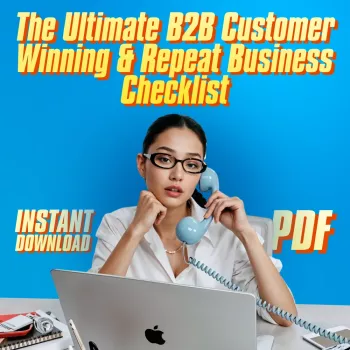 B2B Growth System: Win Customers and Keep Them