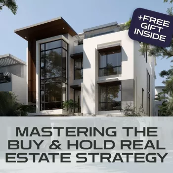 Buy-and-Hold Real Estate: A Beginner’s Digital Playbook